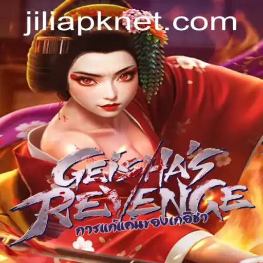 Discover the Thrilling World of GeishasRevenge: A Deep Dive into Jili APK's Latest Sensation