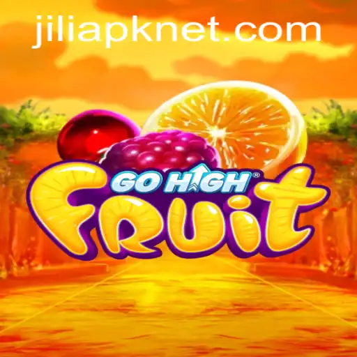 Explore the Exciting World of GoHighFruit with Jili APK
