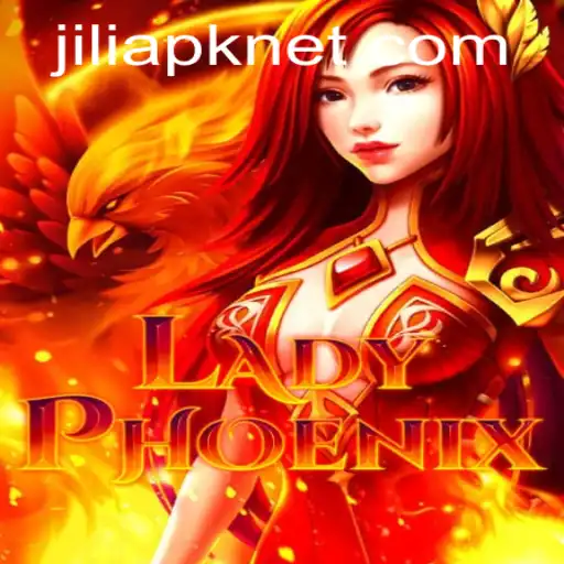 Exploring the Thrills of LadyPhoenix: A Deep Dive into the Game and Jili APK